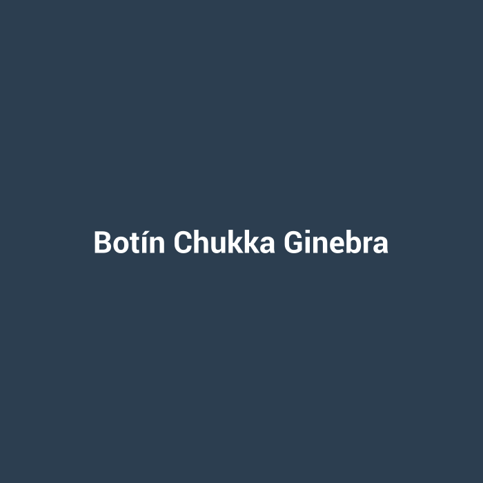 Botín Chukka Ginebra