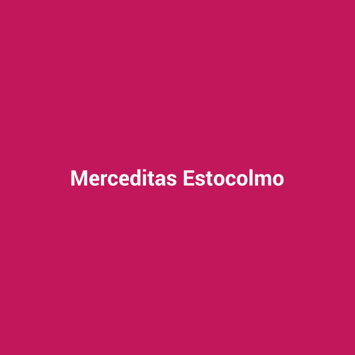 Merceditas Estocolmo