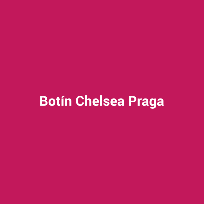 Botín Chelsea Praga