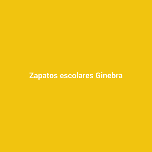 Zapatos escolares Ginebra