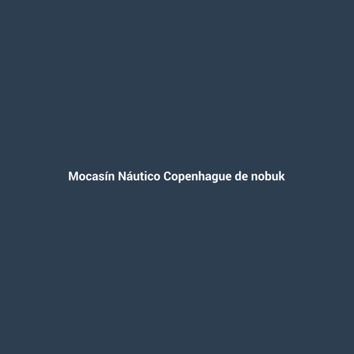 Mocasín Náutico Copenhague de nobuk