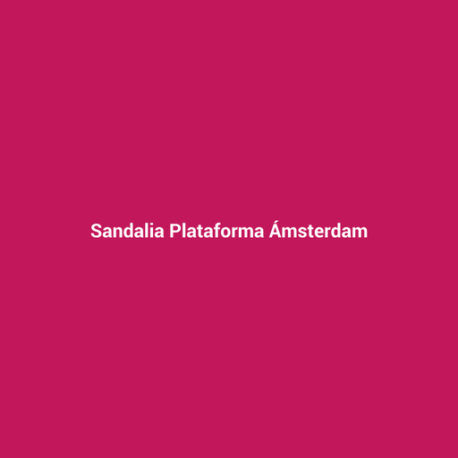 Sandalia Plataforma Ámsterdam