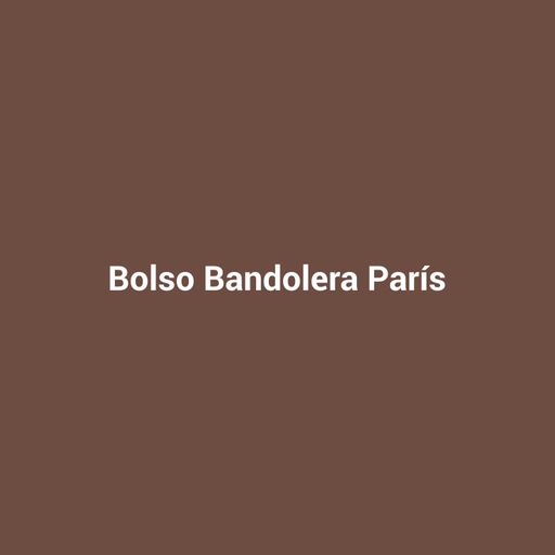 Bolso Bandolera París