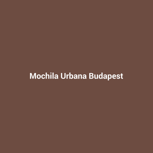 Mochila Urbana Budapest